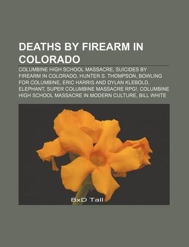 Deaths by Firearm in Colorado