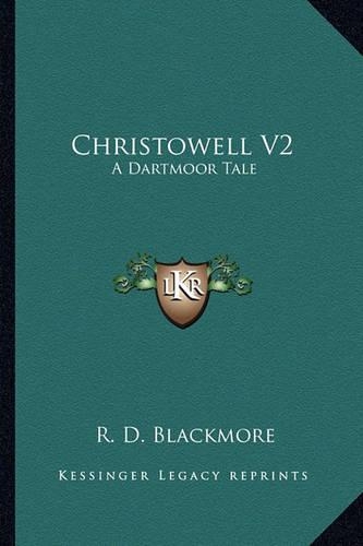 Christowell V2: A Dartmoor Tale(English)