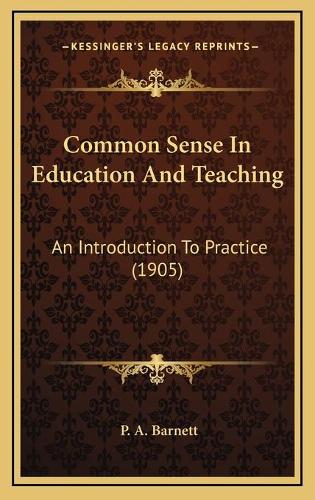 Common Sense In Education And Teaching