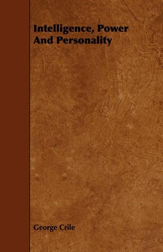 Intelligence, Power And Personality