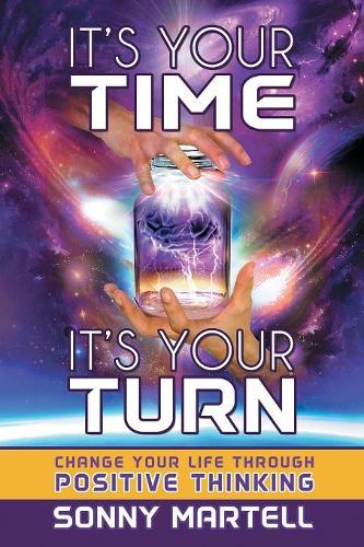 It's Your Time, It's Your Turn