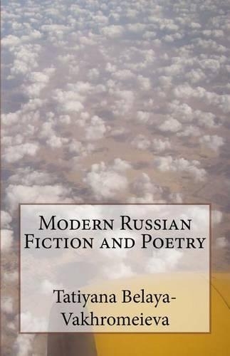 Modern Russian Fiction and Poetry