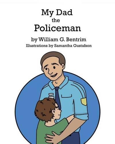 My Dad The Policeman: (English)