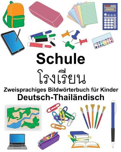 Deutsch-Thailändisch Schule Zweisprachiges Bildwörterbuch für Kinder