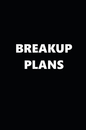 2019 Daily Planner Breakup Plans Black White 384 Pages