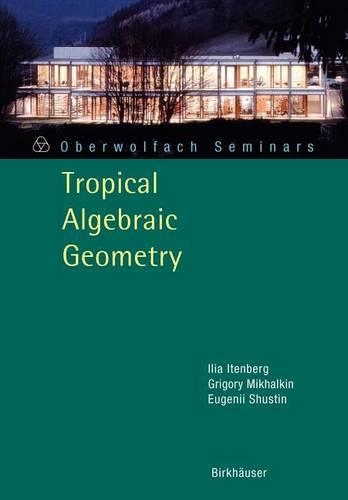 Tropical Algebraic Geometry