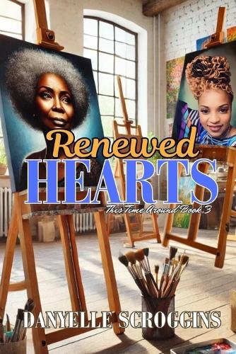 Renewed Hearts (This Time Around Book 3)