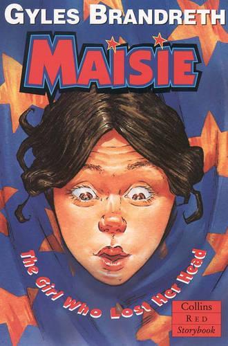 Maisie, the Girl Who Lost Her Head