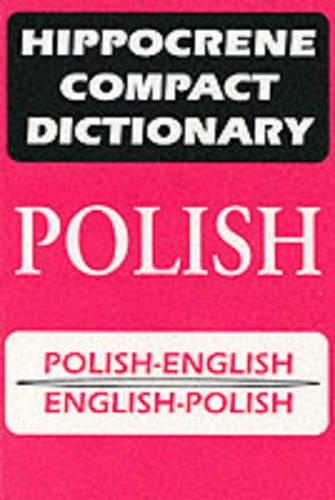 Polish-English, English-Polish Dictionary: (Hippocrene Compact Dictionaries)