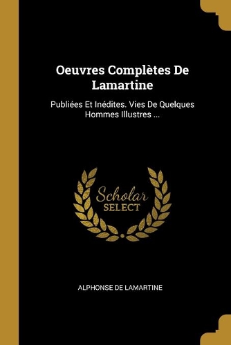 Oeuvres Complètes De Lamartine