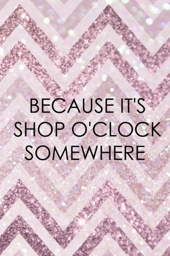 Because It's Shop O'Clock Somewhere