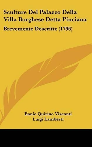 Sculture del Palazzo Della Villa Borghese Detta Pinciana