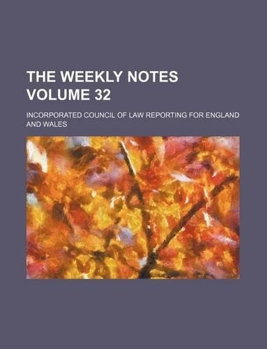 The Weekly Notes Volume 32