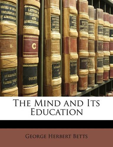The Mind and Its Education