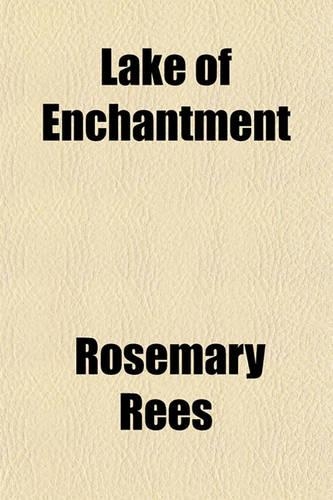 Lake of Enchantment: (English)