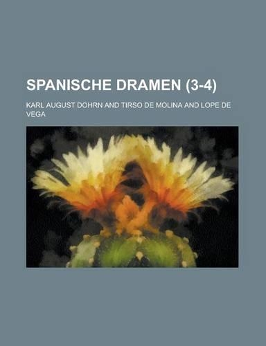 Spanische Dramen (3-4 ): (English)
