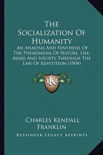 The Socialization Of Humanity
