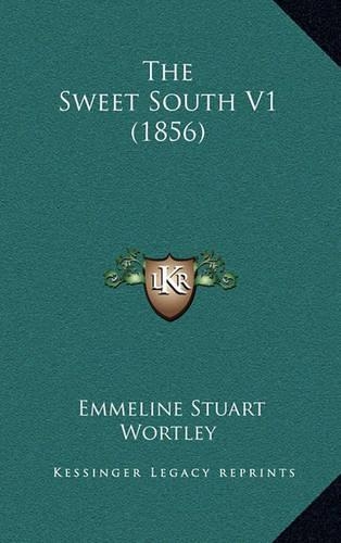 The Sweet South V1 (1856)