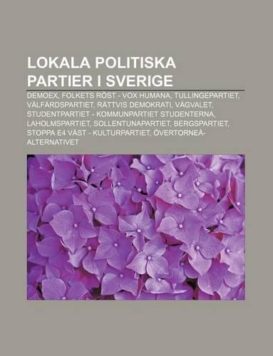 Lokala Politiska Partier I Sverige