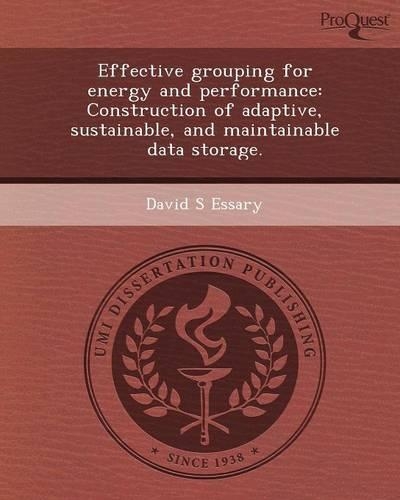 Effective Grouping for Energy and Performance: Construction of Adaptive