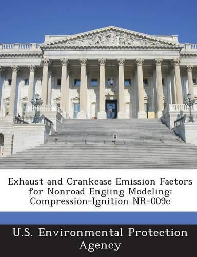 Exhaust and Crankcase Emission Factors for Nonroad Engiing Modeling: Compression-Ignition NR-009c(English)