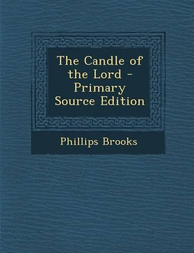 The Candle of the Lord - Primary Source Edition: (English)