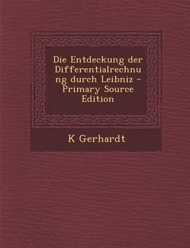 Die Entdeckung Der Differentialrechnung Durch Leibniz