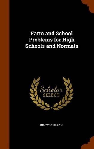 Farm and School Problems for High Schools and Normals: (English)