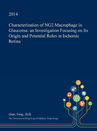 Characterization of Ng2 Macrophage in Glaucoma
