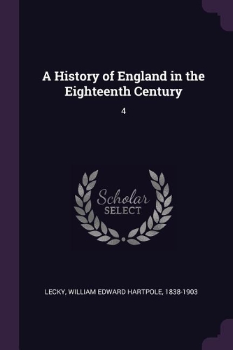A History of England in the Eighteenth Century