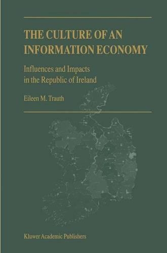 The Culture of an Information Economy