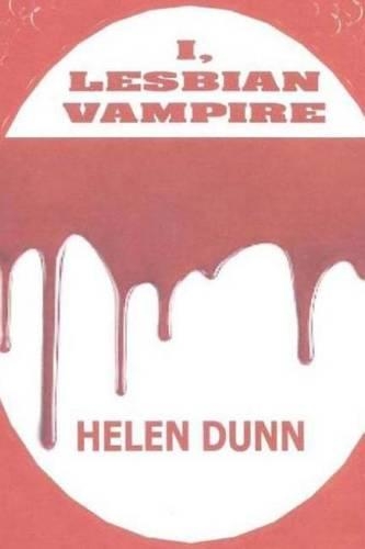 I, Lesbian Vampire: (English)