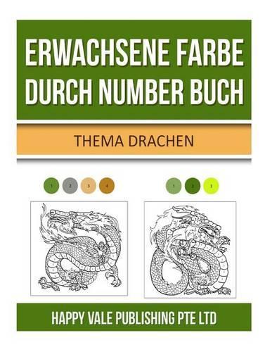 Erwachsene Farbe durch Number Buch: Thema Drachen(German)