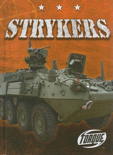 Strykers: (Military Machines)