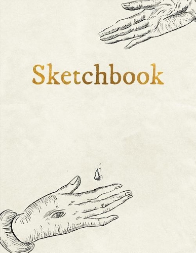 Sketchbook: Personalized Artist Sketchbook, Notebook: Blank Paper for Drawing, Creative Doodling or Sketching