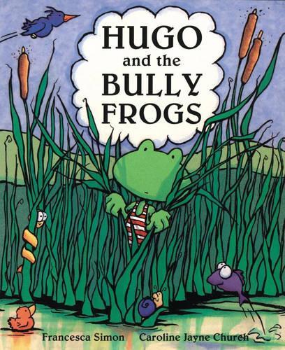 Hugo And The Bully Frogs