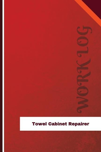 Towel Cabinet Repairer Work Log