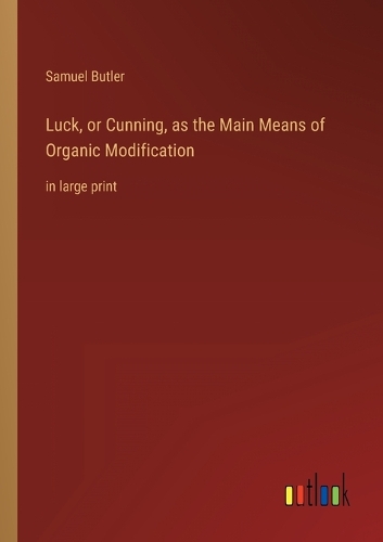 Luck, or Cunning, as the Main Means of Organic Modification