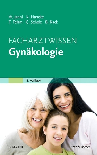 Facharztwissen Gynäkologie