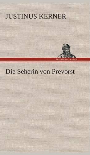 Seherin von Prevorst: (German)