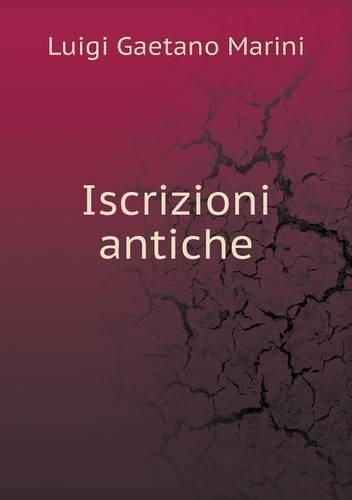 Iscrizioni antiche: (Italian)