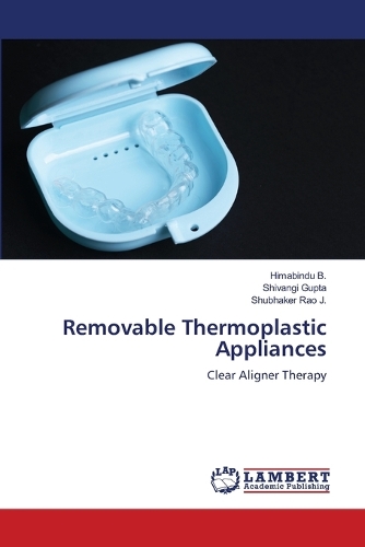 Removable Thermoplastic Appliances