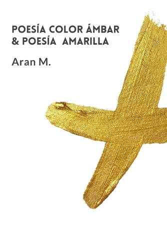 Poesía color ámbar & poesía amarilla