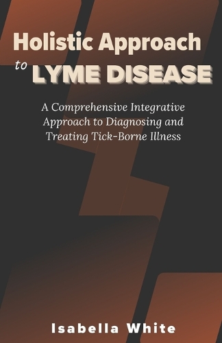 Holistic Approach to Lyme Disease