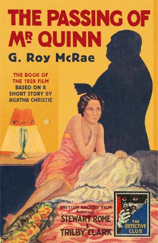 The Passing of Mr Quinn: (Detective Club Crime Classics)