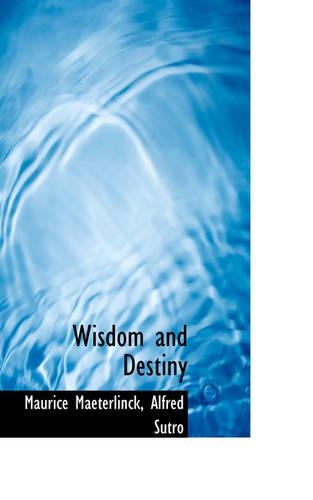 Wisdom and Destiny: (English)