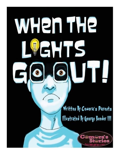 When The Lights Go Out!: (English)