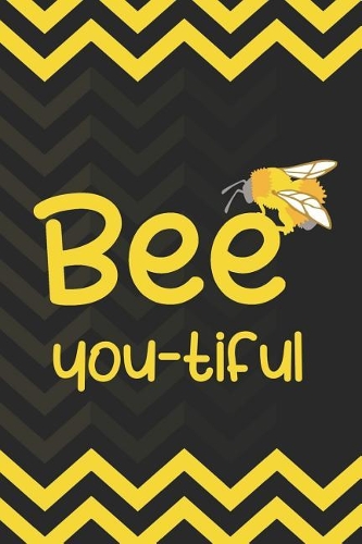 Bee You-tiful