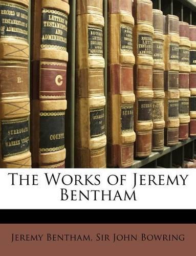The Works of Jeremy Bentham