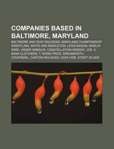 Companies Based in Baltimore, Maryland
